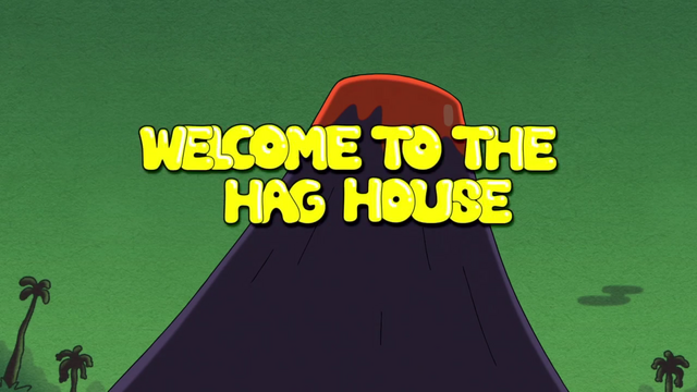 File:Welcome 2 Hag House.png
