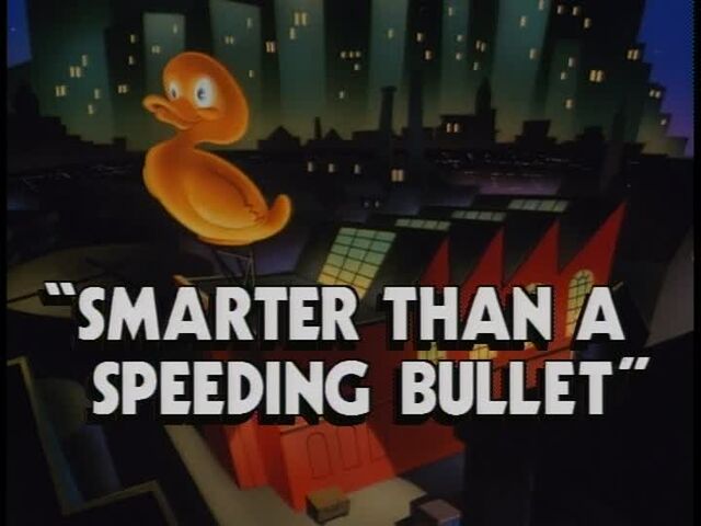 File:Smarter Than a Speeding Bullet titlecard.jpg