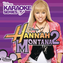 Hannah Montana 2 Karaoke