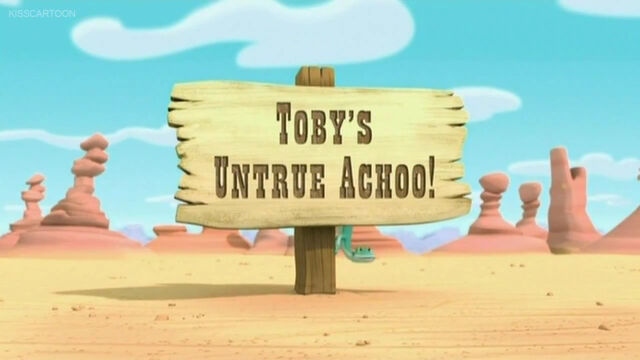 File:Toby's Untrue A'Choo!.jpg