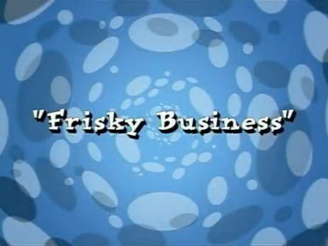 File:Frisky Business.png