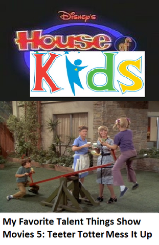 File:Disney's House of Kids - My Favorite Talent Things Show Movies 5- Teeter Totter Mess It Up.png