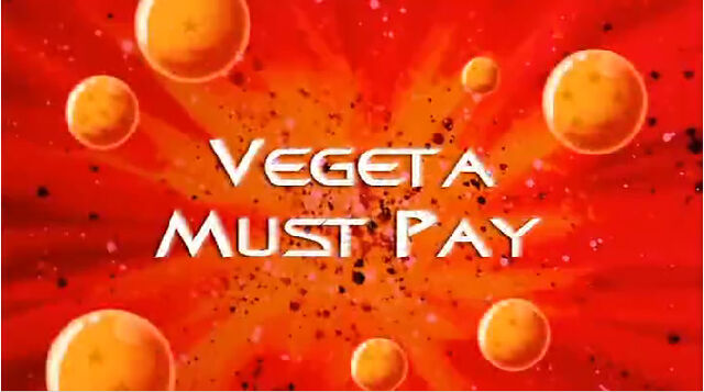 File:Vegeta Must Pay.jpg