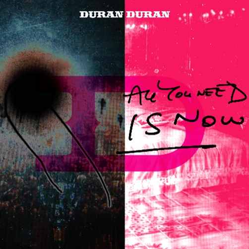 All You Need Is Now Album Art