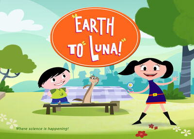 Earth to luna (Tv series) Wiki  FANDOM powered by Wikia