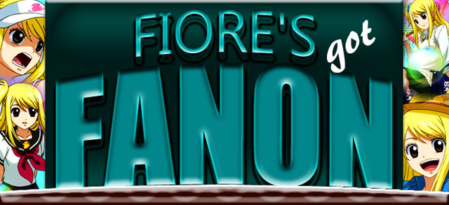 File:Fiore's Got Fanon Header.jpg
