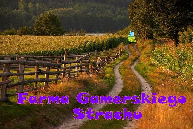 Plik:FarmaGamerskiegoStrachu Tytuł.jpeg
