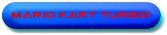 File:MarioKartTurboButton.png