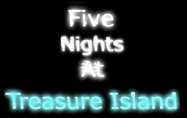 File:FiveNightsAtTreasureIsland.png