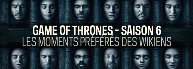 Fichier:GoT Highlights Saison 6.jpg