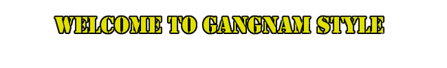 File:Welcomegangnam.png