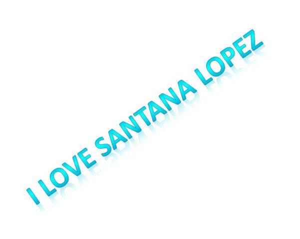 File:I love santana lopez.jpg