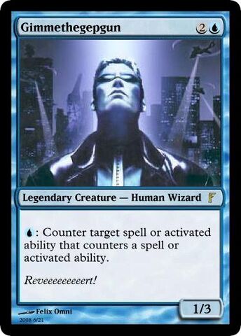 File:Gimmethegepgunmtgcard.jpg