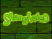 ShanghaiedTitleCard