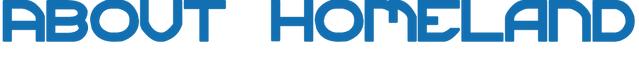 File:Homelandabouthomeland.png