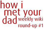 HIMYD Weekly -1