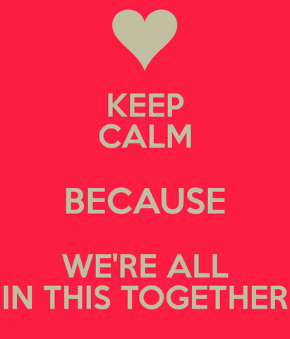 File:Keep-calm-because-we-re-all-in-this-together.png