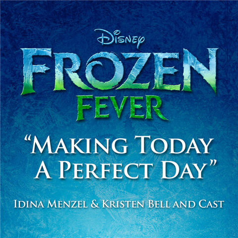 File:Making Today A Perfect Day from Frozen Fever.jpg