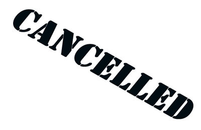 Show has been cancelled
