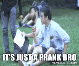 Prank