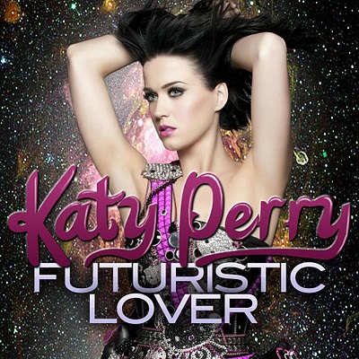 katy perry futuristic lover скачать