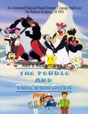 Ash's Adventures of The Pebble and The Penguin
