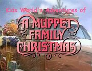 Kids World's Adventures of A Muppet Family Christmas