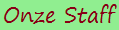 Bestand:Tekst=Onze Staff.png