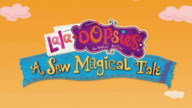 File:Lala-Oopsies A Sew Magical Tale screen title.png