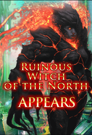 (Pitch) Ruinous Witch of the North