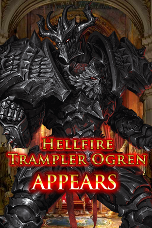 Hellfire Trampler Ogren Appears