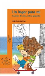 Un lugar para mí, cuentos de amor, oído y garganta