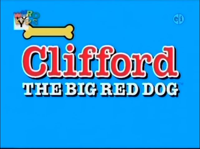 Clifford the Big Red Dog (TV Series) | Logopedia | Fandom powered by Wikia