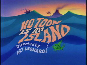 640px-NoToonIsAnIsland-TitleCard