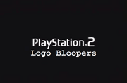 PS2 Logo Bloopers