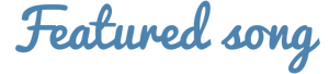 Featured song logo