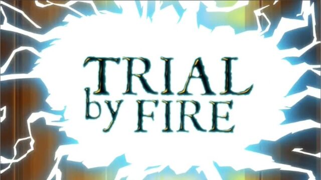 File:Trial by Fire.jpg