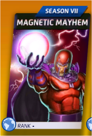 Magnetic Mayhem (Season VII)