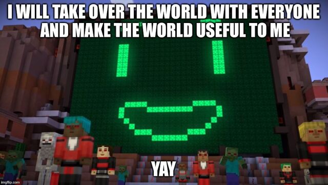 File:Iwilltakeovertheworldyay.jpg