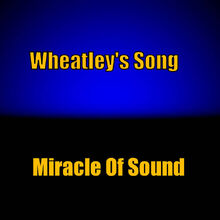 WheatleysSong