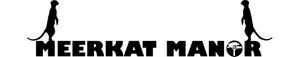 Meerkat Manor