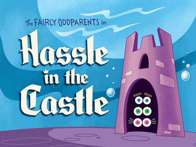 File:Titlecard-Hassle in the Castle.jpg