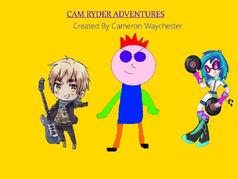 Cam ryder adventures