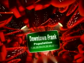 Ozzy & Drix - Downtown Frank Sign (The City of Frank)