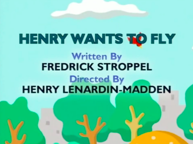 File:Henry Wants to Fly.png
