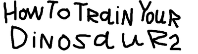 How To Train Your Dinosaur 2