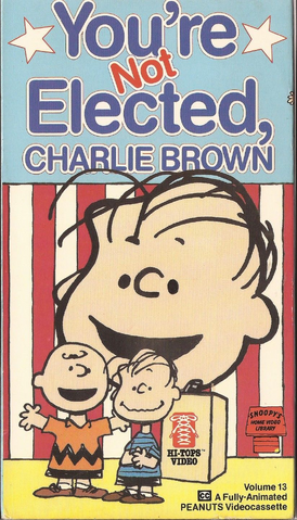 File:Hi-TopsVideo YoureNotElectedCharlieBrown.png
