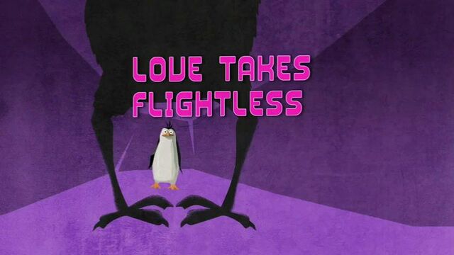 File:54b - Love Takes Flightless.jpg