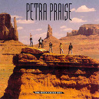 Petra-praise-rockcriesout1b