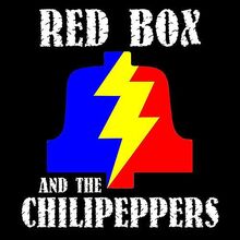 Redbox and the Chilipeppers